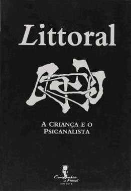 Littoral - A Crianca E O Psicanalista