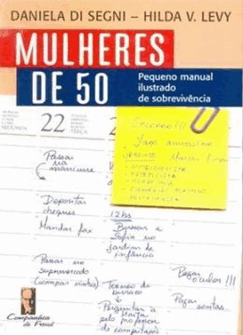 Mulheres De 50 - Pequeno Manual Ilustrado De Sobrevivencia
