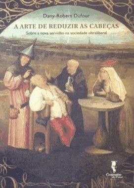 A Arte De Reduzir Cabecas A Arte De Reduzir Cabecas