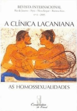 A Clinica Lacaniana - As Homossexualidades A Clinica Lacaniana - As Homossexualidades