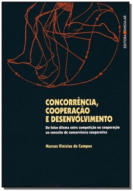 Concorrencia, Cooperacao E Desenvolvimento