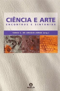 Ciencia E Arte: Encontros E Sintonia