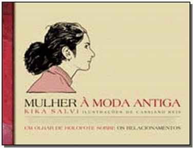 Mulher A Moda Antiga