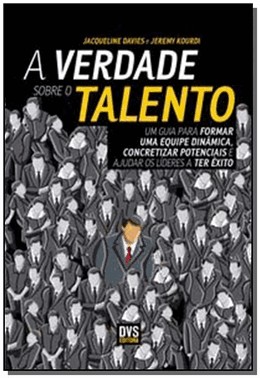 A Verdade Sobre O Talento