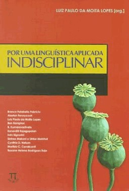 Por Uma Linguistica Aplicada Indisciplinar
