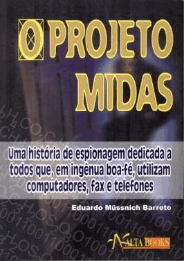 Projeto Midas, O
