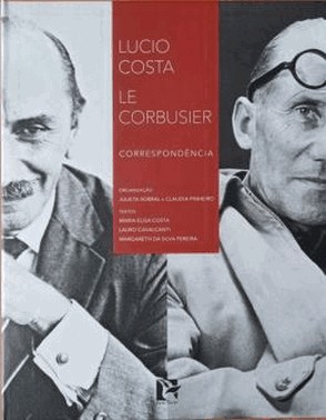 Livro Lucio Costa Le Corbusier: Correspondencia