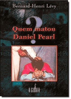 Quem Matou Daniel Pearl?