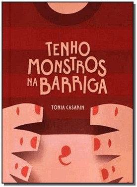 Tenho Monstros Na Barriga