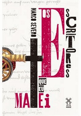 Escritores Que Eu Matei, Os