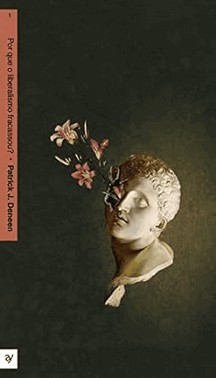 Por Que O Liberalismo Fracassou?