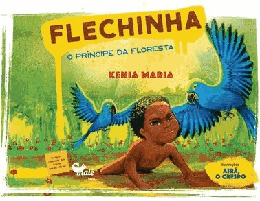 Flechinha: O Principe Da Floresta