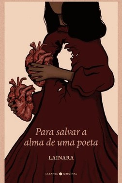 Para Salvar A Alma De Uma Poeta