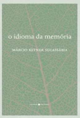 O Idioma Da Memoria