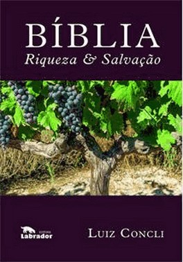 Biblia - Riqueza E Salvacao