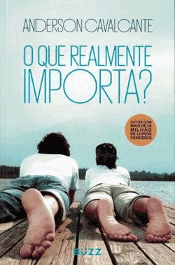 O Que Realmente Importa?