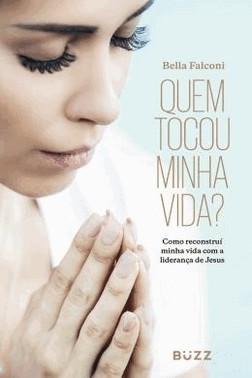 Quem Tocou Minha Vida?