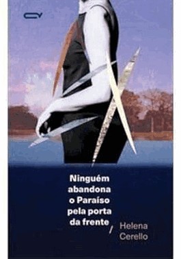 Ninguem Abandona O Paraiso Pela Porta Da Frente