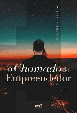 Chamado Do Empreendedor, O