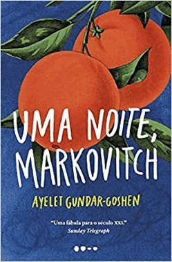 Uma Noite, Markovitch