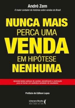 Nunca Mais Perca Uma Venda, Em Hipotese Nenhuma