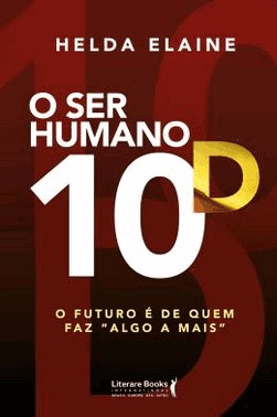 O Ser Humano 10Dxo Futuro e De Quem Faz Algo A Mais