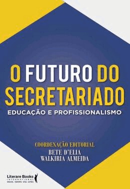 O Futuro Do Secretariadoxeducacao E Profissionalismo