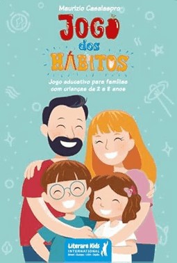 Jogo Dos Habitos: Jogo Educativo De Cartas Para Familias Com Criancas De 2 A 8 Anos