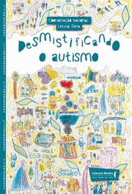 Desmistificando O Autismo - Vol 1