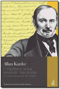 O Espiritismo Na Sua Expressao Mais Simples