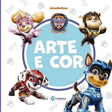 Arte E Cor - Patrula Canina - Um Filme Super Poderoso