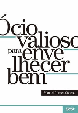 Ocio Valioso Para Envelhecer Bem