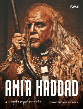 Amir Haddad - A Utopia Representada