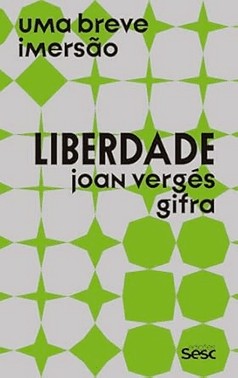 Liberdade - Uma Breve Imersao