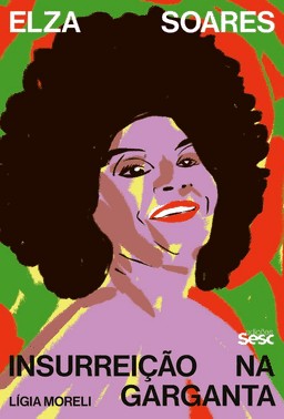 Elza Soares - Insurreição Na Garganta