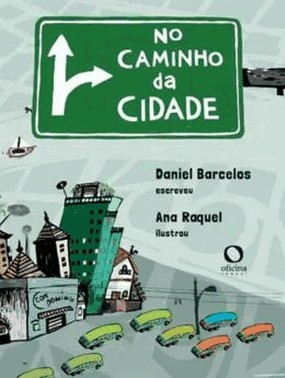 No Caminho Da Cidade