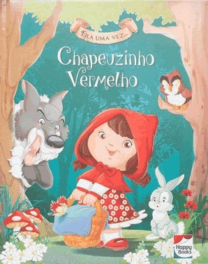 Era Uma Vez - Chapeuzinho Vermelho