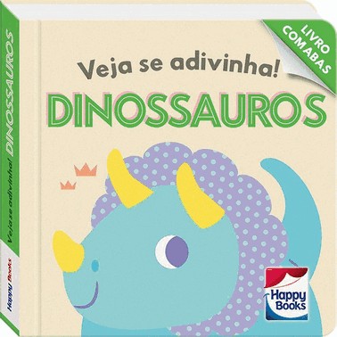 Pequeno Aprendiz - Veja Se Adivinha! Dinossauros