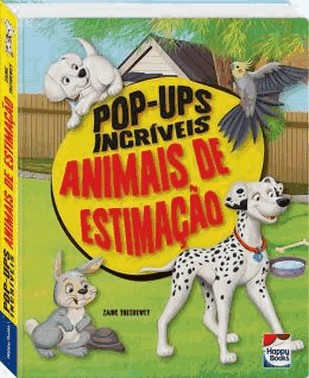 Pop-Ups Incriveis: Animais De Estimacao
