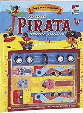 Faca Voce Mesmo! - Navio Pirata Sobre Rodas