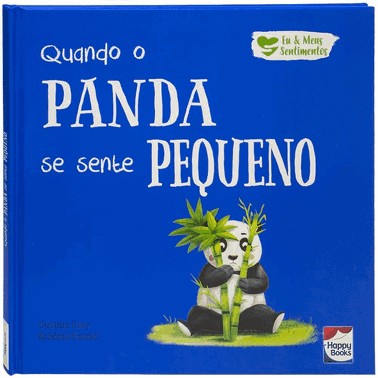 Eu E Meus Sentimentos - Quando O Panda Se Sente Pequeno