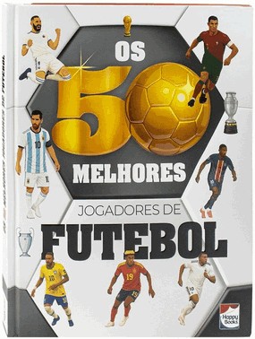 Os 50 Melhores Jogadores De Futebol