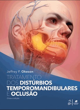 Tratamento Dos Disturbios Temporomandibulares E Oclusao - 8 Ed