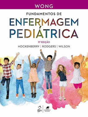 Wong Fundamentos De Enfermagem Pediatrica - 11Ed/23