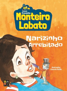 Monteiro Lobato - Narizinho Arrebitado