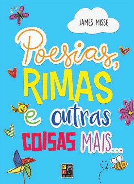 Poesias, Rimas E Outras Coisas Mais