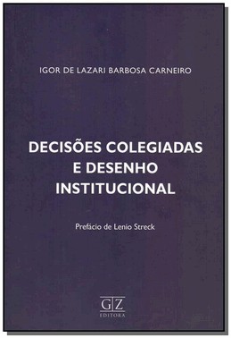 Decisoes Colegiadas E Des. Institucional - 01Ed/18
