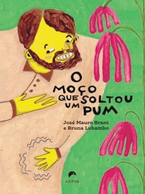 O Moco Que Soltou Um Pum