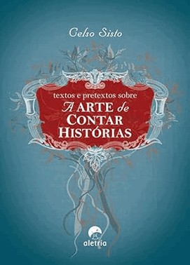 Textos E Pretextos Sobre A Arte De Contar  -  2 Edicao