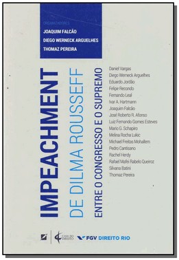 Impeachment De Dilma Rousseff